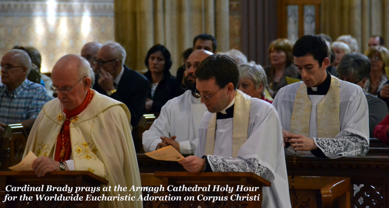 Armagh Cathedral’s Holy Hour for Corpus Christi in communion with all the Churches of the world Armagh Cathedral’s Holy Hour for Corpus Christi in communion with all the Churches of the world
