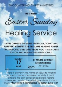 Easter Sunday Healing Service @ St. Mary's Church, Knockbridge, Co. Louth